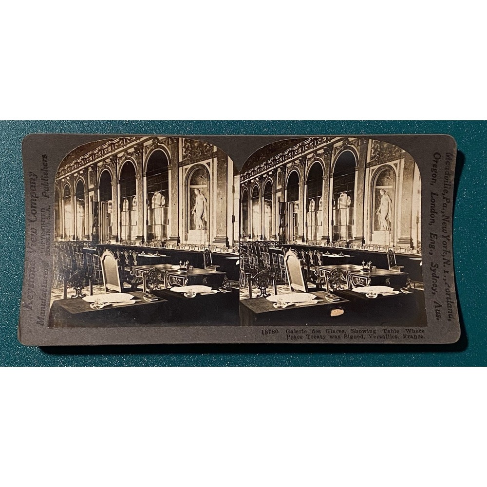 WWI, Table Where Peace Treaty Signed, Palace of Versailles, Keystone Stereoview